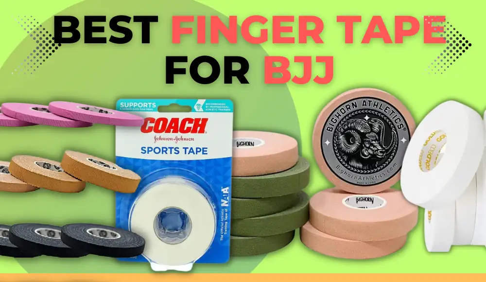 Best Finger Tape for BJJ