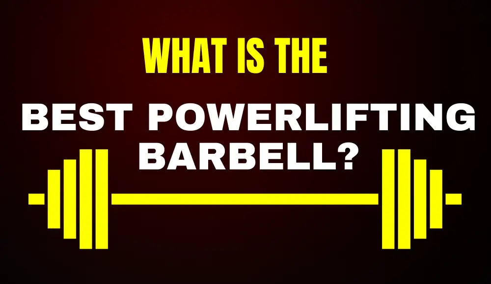 Best Powerlifting Barbell Reddit