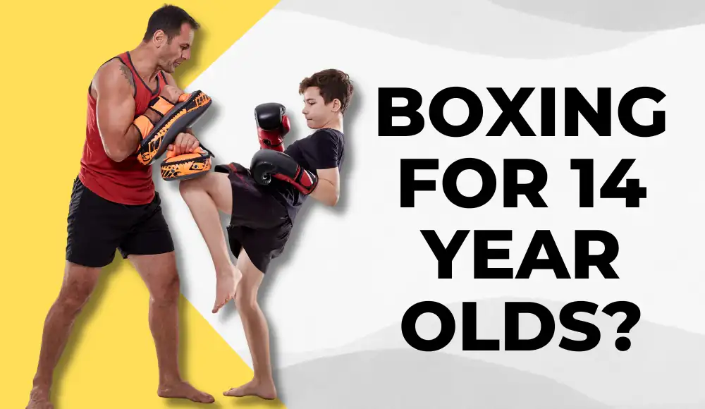 Boxing for 14 Year Olds