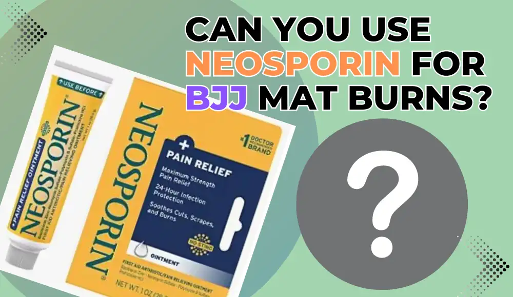 Can you use Neosporin for mat burns?