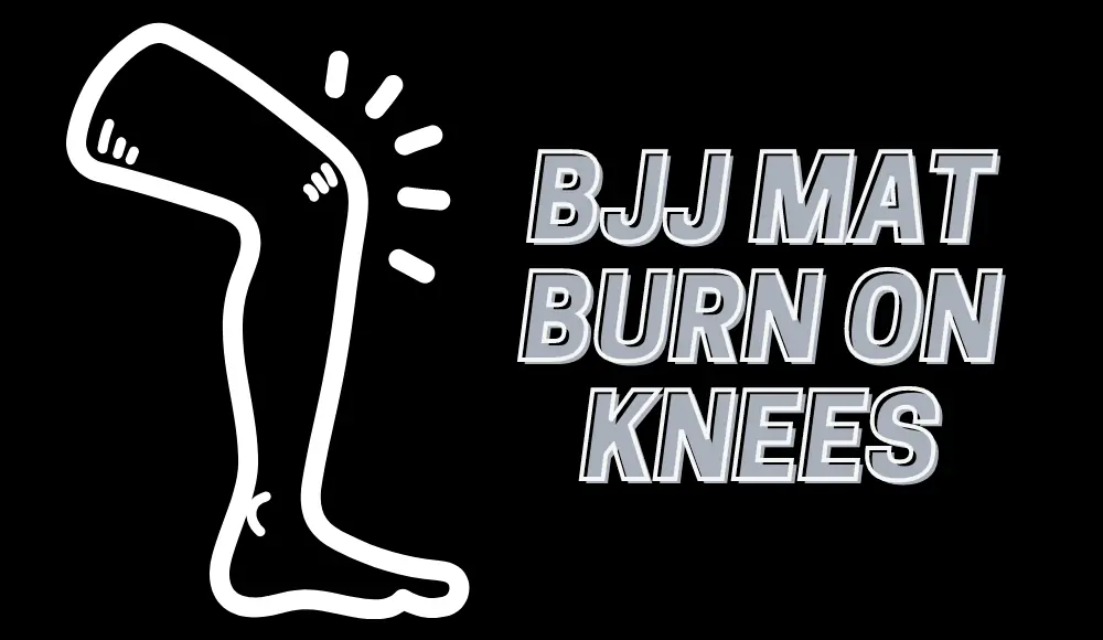 BJJ Mat Burn On Knees