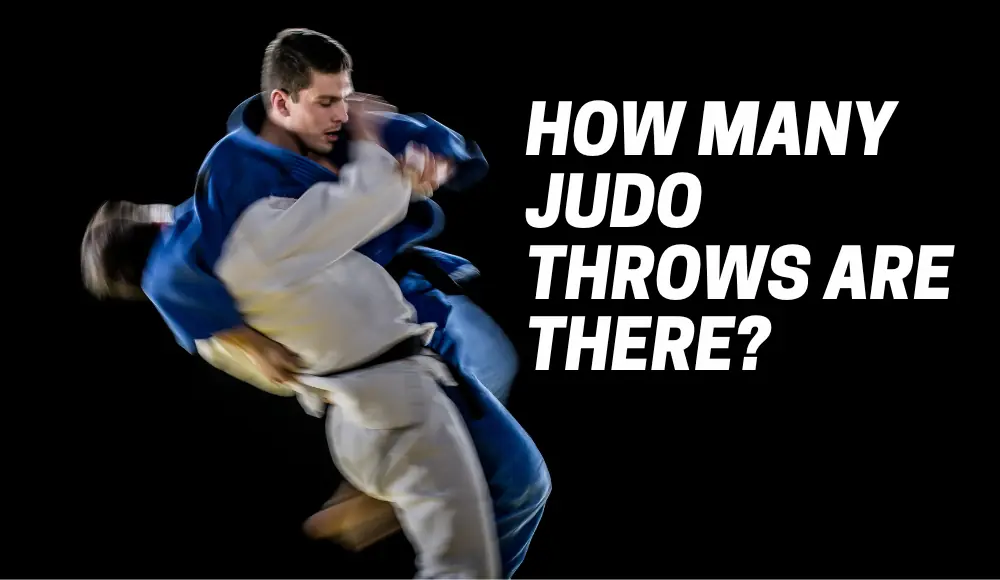How Many Judo Throws Are There?