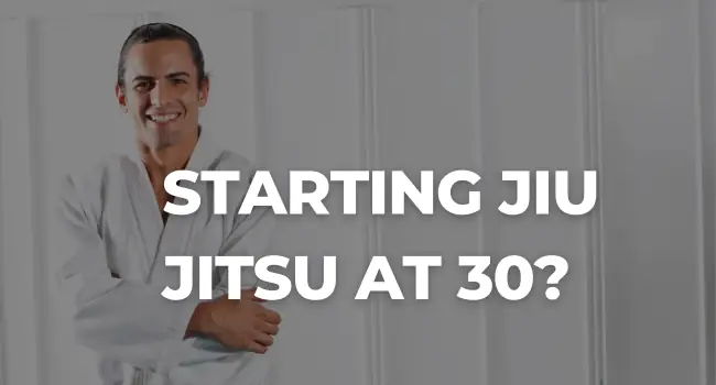 Starting Jiu Jitsu At 30