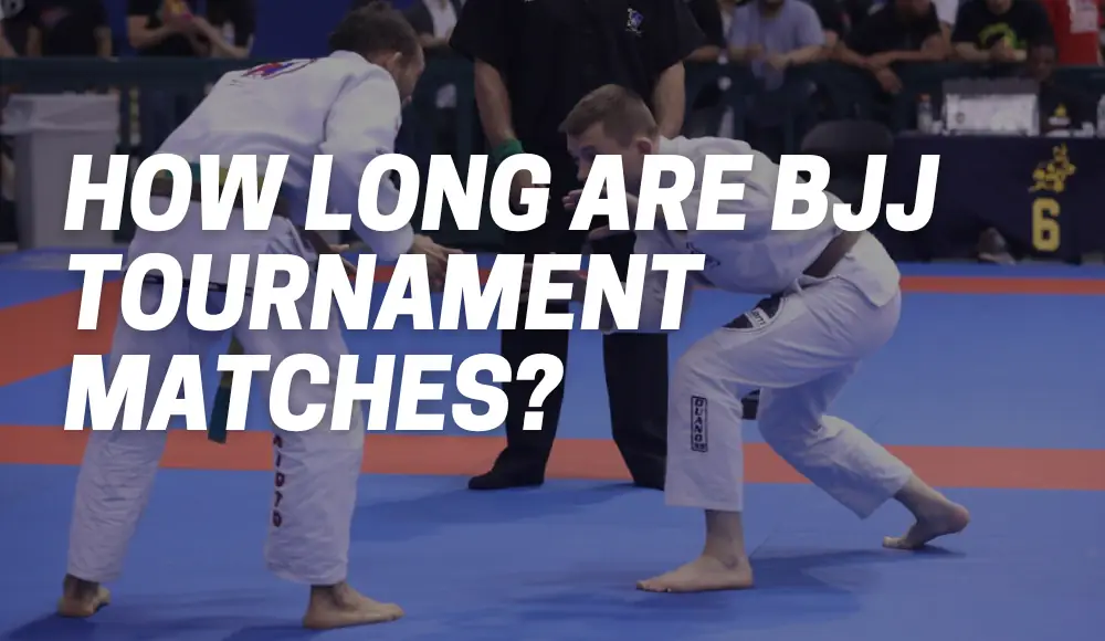 How Long Are BJJ Tournament Matches?